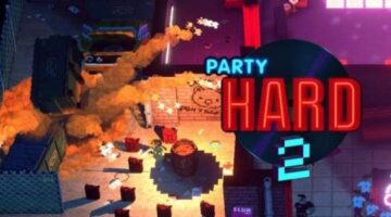 Party Hard 2 – PAX East 2017 Preview | Entertainment Buddha