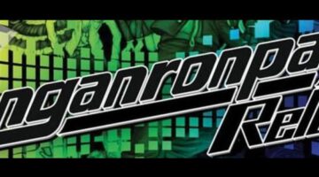 Danganronpa 1-2 Reload Review – Echo Games UK