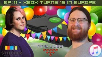 Ep:11 – 15 Years of Xbox in Europe | Nine Lives Podcast
