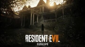 Capcom Releases Part 1 of Resident Evil 7 Development Documentary