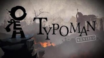 Typoman Revised Review – “Spelling Out ‘Amazing’ In All Areas” | MGL