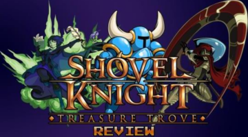 Shovel Knight: Treasure Trove Review | Just Pause