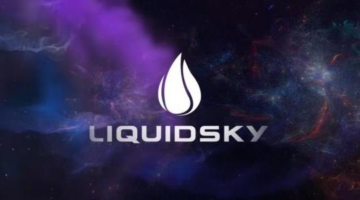 LiquidSky Now in Open Beta; Free Cloud Gaming PCs Available