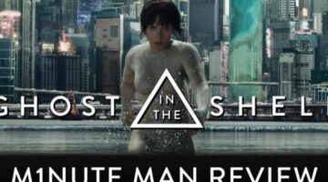 Minute Man Reviews Ghost in the Shell Film in 60 Seconds | Fanboys Anonymous