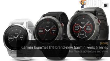 Garmin launches the brand-new Garmin Fenix 5 series – For fitness, adventure and style