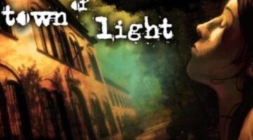 Hardcore Gamer: The Horrors of Reality Shine Through in The Town of Light