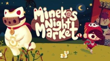 Mineko’s Night Market Combines Animal Crossing and Neko Atsume
