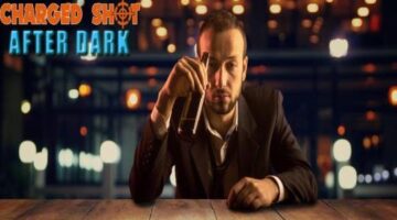 Charged Shot Gamescast Episode 12: After Dark – Charged Shot