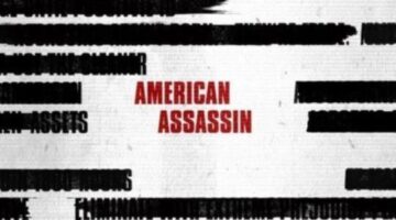 American Assassin Trailer Featuring Dylan O’Brien