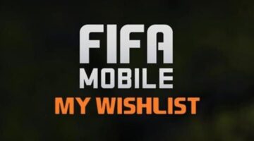 My Wishlist for FIFA Mobile