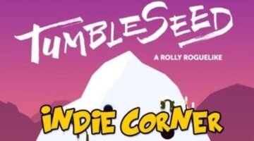 Review: Tumbleseed – A must have – Gaming Boulevard