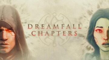 Dreamfall Chapters (Playstation 4 Review) | ReadersGambit