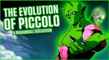 The Evolution of Piccolo | A Dragonball Discussion