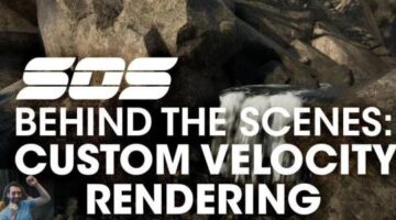 SOS Behind the Scenes – Custom Velocity Materials Rendering in UE4