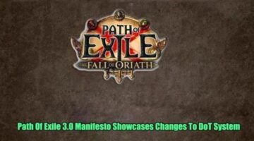 Path Of Exile 3.0 Manifesto Showcases Changes To DoT System