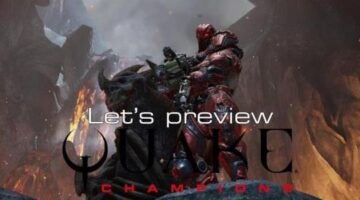 Let’s preview – Quake Champions | SG Gaming Info