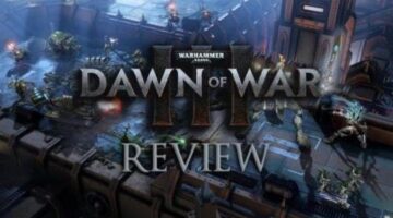 Dawn of War III Review: Warhammer 40,000 MOBA Edition | Fextralife