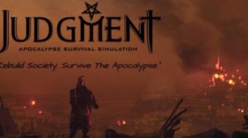 Judgment: Apocalypse Survival Simulation has released it’s “The Explorers” update
