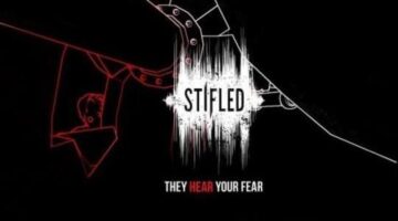 Stifled PSVR PS4 Hands-On Preview: Walk Softly (PSLS)