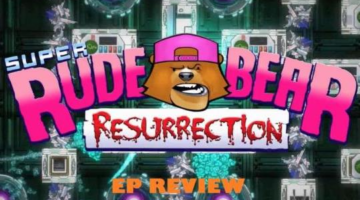 EP Review: Super Rude Bear Resurrection (PS4, Steam) –