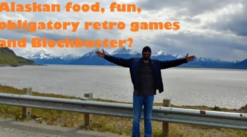 Alaskan food, fun, obligatory Retro Games and a Blockbuster? – GameEnthus