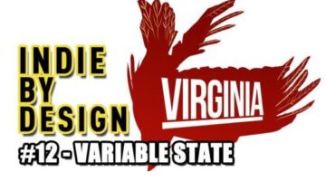 IBD Podcast #12 – Does Virginia force us to rethink what a game is? Its creator speaks.