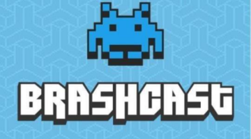 Brash Games’ Brashcast Podcast: Episode 74 – The E3 Spectaculaaaar