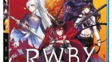 RWBY Volume 4 Blu-ray Review (Capsule Computers)