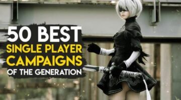 The Top 50 Best Single Player Campaigns Of This Generation (Part 2)