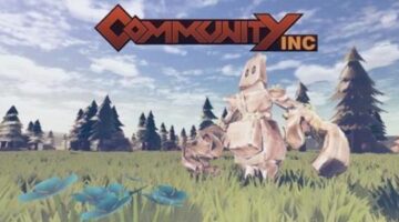 Community Inc Preview | KeenGamer