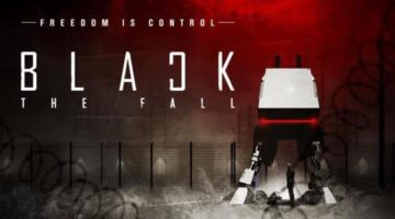 Black the Fall: Sand Sailor Studio’s Debut Title Launches on PS4, Xbox One and PC | Raging Gazebo