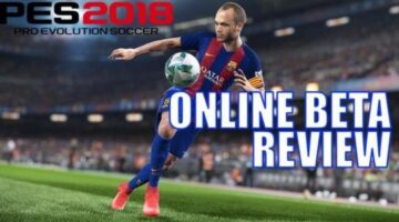 PES 2018 Online Beta Review