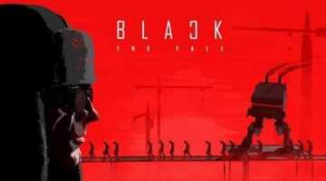 Black The Fall Review – Been There, Done That | COGconnected
