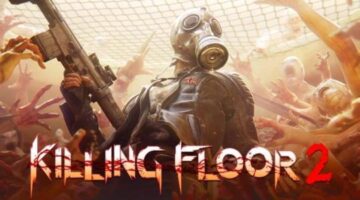 Killing Floor 2 Xbox One release date confirmed! | TheXboxHub