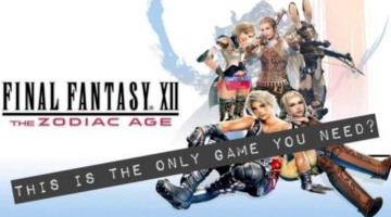 Final Fantasy XII: The Zodiac Age Is All I’ll Ever Need