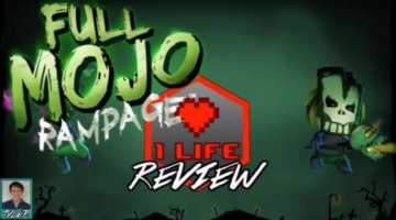 One Life Review: Full Mojo Rampage (Feat Tyler Hull)