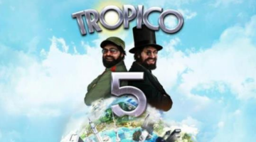Player 2 Plays – Tropico 5