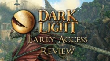 Dark and Light Early Access Review – Magical Potential | Fextralife