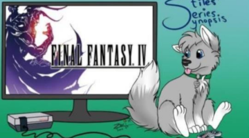 Why Final Fantasy IV is a Masterpiece [Stiles’ Series Synopsis | Final Fantasy IV]
