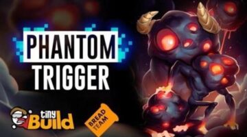 Phantom Trigger Review | KeenGamer