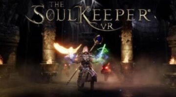 The SoulKeeper VR Prepares for Early Access Release With a New Trailer
