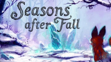 Seasons After Fall Review | Middle of Nowhere Gaming