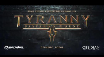 Tyranny: Bastard’s Wound DLC Interview with Obsidian’s Matt MacLean