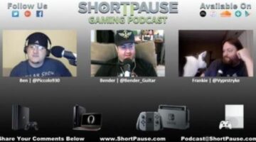 Short Pause Videocast #128: We Happy Con-Few-Sion, Crackdown 3 Delayed, & The Switch Wins July’s NPD