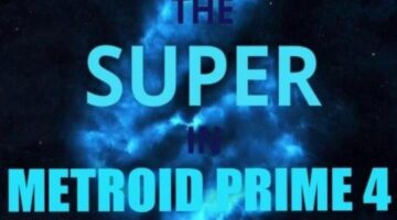 The ‘Super’ in Metroid Prime 4