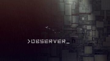 Observer Review (The Gamers Lounge)