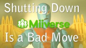 How the Shutdown of Miiverse Puts Nintendo Behind Microsoft and Sony