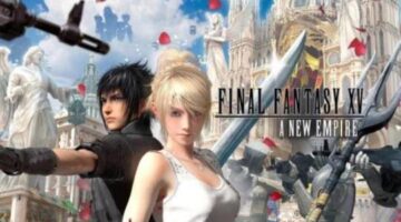 Final Fantasy 15: A New Empire is a Terrible Re-Skin of Mobile Strike