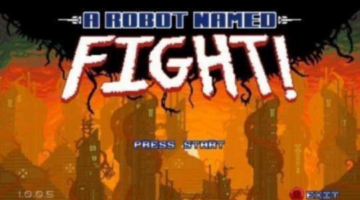 A Robot Named Fight Review | Pixelopinions