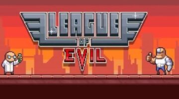 ‘League of Evil’ Review: Only You Can Stop Them! – Electric Bento